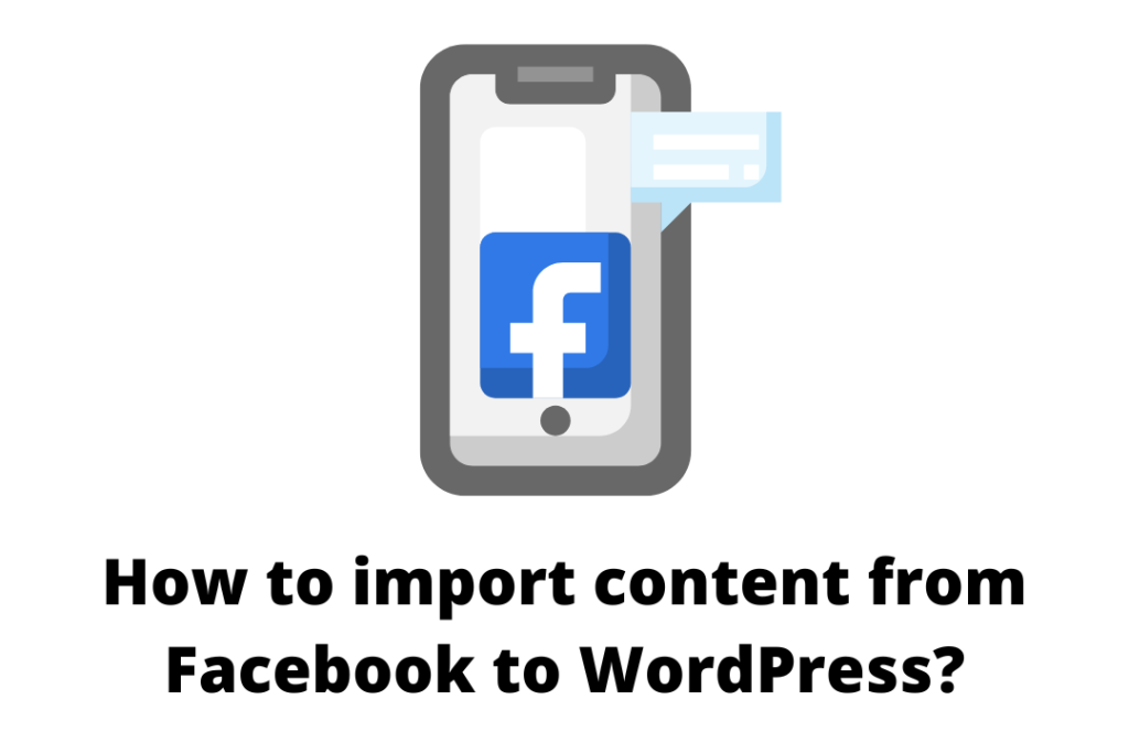 How to import content from Facebook to WordPress