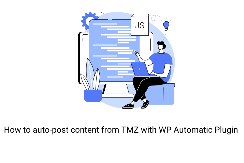 Auto-post content from TMZ With WP Automatic Plugin easily